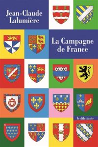 Jean-claude Lalumière - La Campagne de France