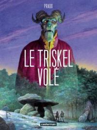 Couverture du livre Le triskel volé - Miguelanxo Prado