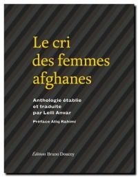 Atiq Rahimi - Le cri des femmes afghanes