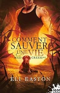 Eli Easton - Comment sauver une vie