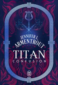 Jennifer L Armentrout - Confusion