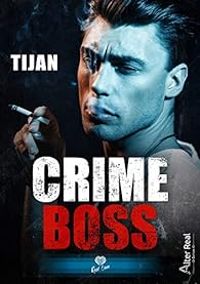 Couverture du livre Crime boss - Tijan 