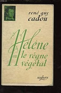 Couverture du livre Hélène ou le Règne végétal - Rene Guy Cadou