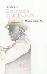 Couverture du livre Cou coupé court toujours - Beatrix Beck