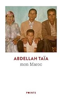 Couverture du livre Mon Maroc - Abdellah Taia