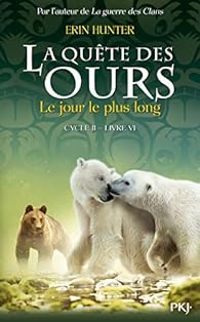 Erin Hunter - Le Jour le plus long