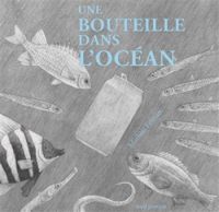 Couverture du livre Une bouteille dans l'océan - Mathias Friman