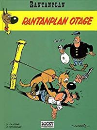  Morris - Jean Leturgie - Rantanplan otage