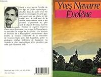 Couverture du livre Evolène - Yves Navarre