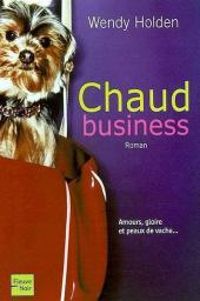 Wendy Holden - Chaud Business