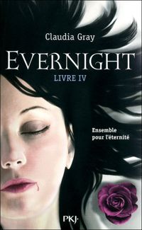 Claudia Gray - 4. Evernight : Afterlife 