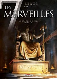 Couverture du livre Les 7 Merveilles - La Statue de Zeus - Luca Blengino - Lou  - Stephano Andreucci