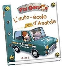 Nathalie Belineau - Emilie Beaumont - P'tit garçon : L'auto-école d'Anatole