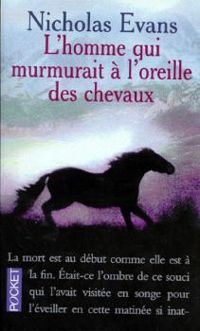 Evans Nicholas - Homme qui murmurait a l' oreille des chevaux