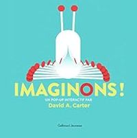 David A Carter - Imaginons !