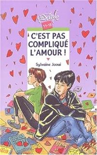 Sylvaine Jaoui - C'est pas compliqué l'amour !