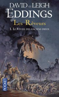 Couverture du livre Les Rêveurs  - David Eddings - Leigh Eddings