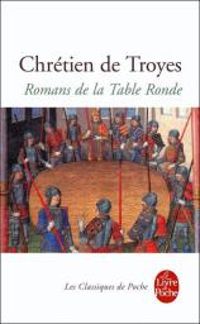 Chretien De Troyes - Les chevaliers de la table ronde 