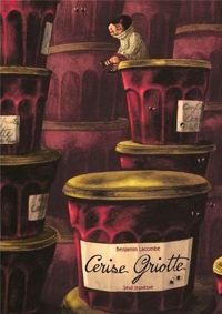 Benjamin Lacombe - Cerise griotte