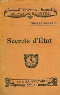 Tristan Bernard - Secrets d'état