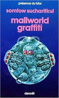 S P Somtow - Mallworld graffiti