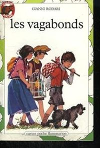 Couverture du livre Les vagabonds - Gianni Rodari