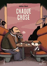 Couverture du livre Chaque chose - Julien Neel