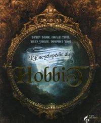 Couverture du livre Encyclopédie du Hobbit - Damien Bador - Coralie Potot - Vivien Stocker - Dominique Vigot