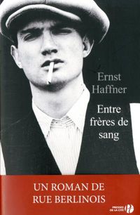 Ernst Von Haffner - Entre frères de sang