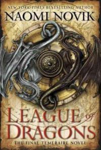 Naomi Novik - La ligue des dragons