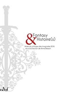 Couverture du livre Fantasy & Histoire(s) - Christian Chelebourg - Anne Besson