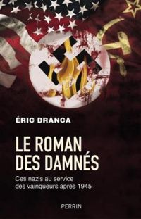 Couverture du livre Le roman des damnés - Eric Branca