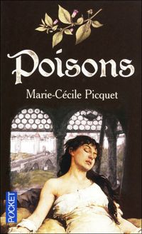 Marie-cecile Picquet - POISONS