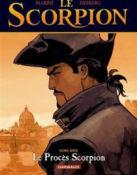 Desberg Stephen - Marini Enrico(Illustrations) - Le Procès Scorpion - Hors-série