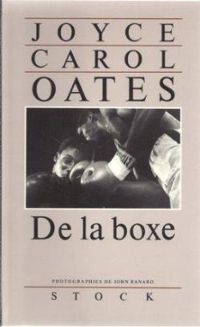 Couverture du livre De la boxe - Joyce Carol Oates