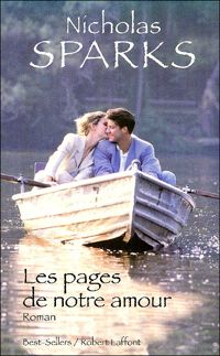 Couverture du livre Les pages de notre amour - Nicholas Sparks