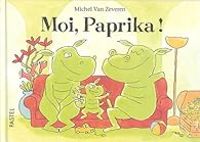 Michel Van Zeveren - Moi, Paprika