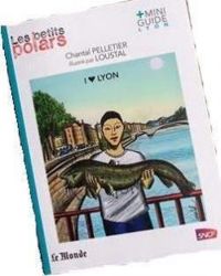 Chantal Pelletier - Jacques De Loustal - I love Lyon