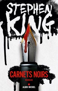 Stephen King - Carnets noirs