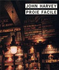 John Harvey - Proie facile