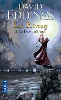 Leigh Eddings - David Eddings - Etienne Le Roux(Illustrations) - Les Rêveurs 