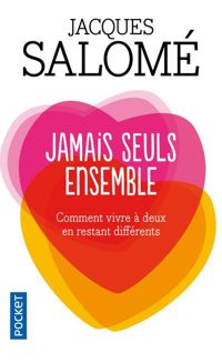 Couverture du livre Jamais seuls ensemble - Jacques Salome