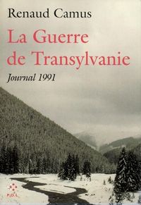 Couverture du livre La Guerre de Transylvanie : Journal 1991 - Renaud Camus