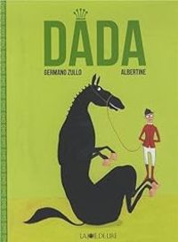 Couverture du livre Dada - Germano Zullo - Albertine 