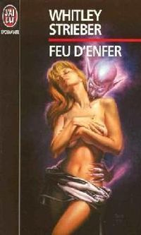 Whitley Strieber - Feu d'enfer