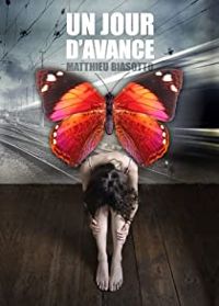 Couverture du livre Un Jour d'Avance - Matthieu Biasotto