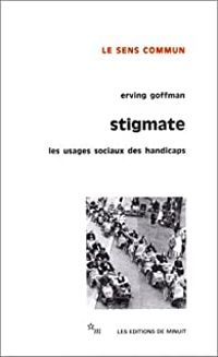 Couverture du livre Stigmate : Les usages sociaux des handicaps - Erving Goffman