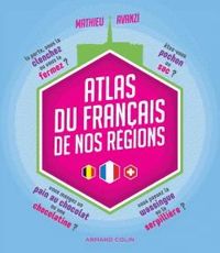 Mathieu Avanzi - Atlas du français de nos régions