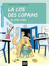 Couverture du livre Un drôle d'élève - Christine Palluy