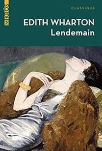 Couverture du livre Lendemain - Les deux autres - Edith Wharton